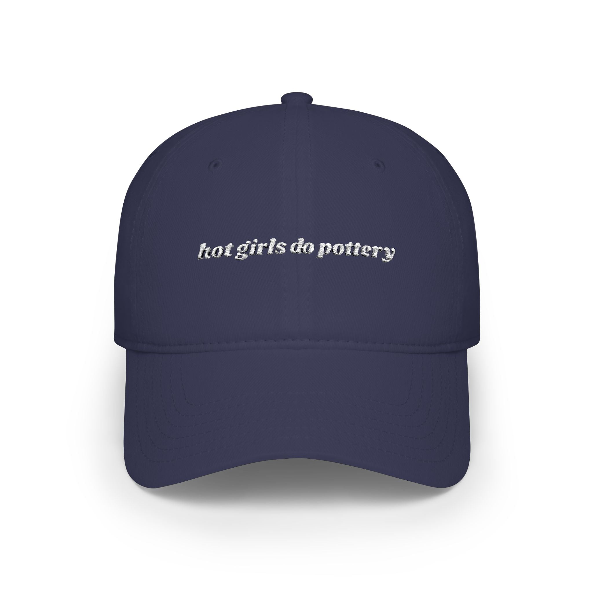 'hot girls do pottery' embroidered baseball cap white text